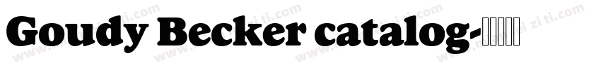 Goudy Becker catalog字体转换
